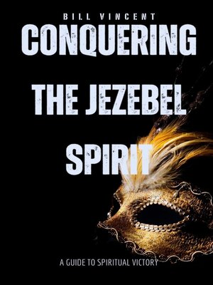 cover image of Conquering the Jezebel Spirit